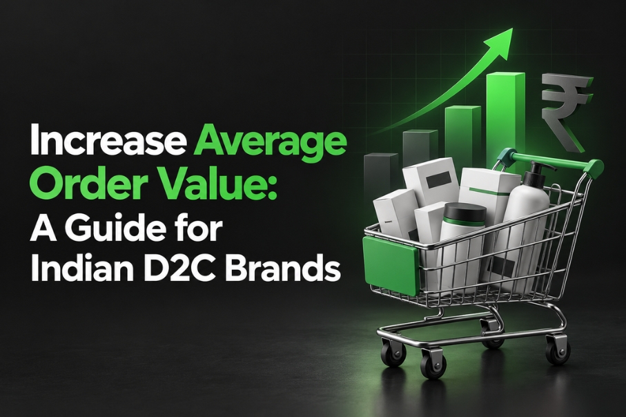 Increase Average Order Value: A Guide for Indian D2C Brands