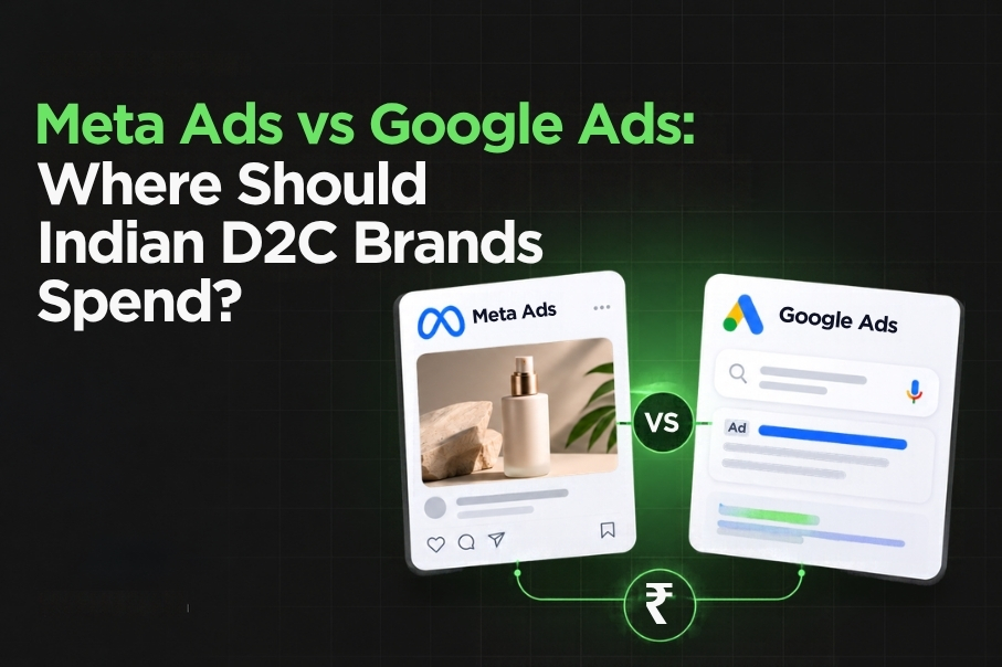 Meta Ads vs Google Ads: Where Should Indian Brands Spend?
